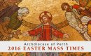 2016 Easter Mass and services across Perth
