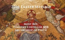 2016 Easter Message from Archbishop Timothy Costelloe SDB